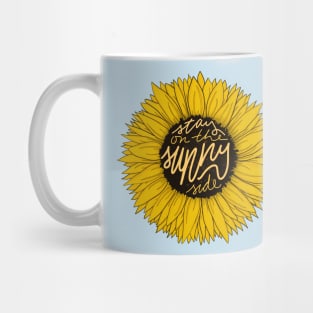 Sunflower Stay on the Sunny Side Mug